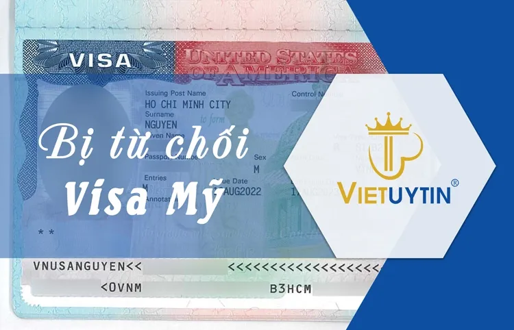 Những lý do bị từ chối visa Mỹ và lưu ý quan trọng