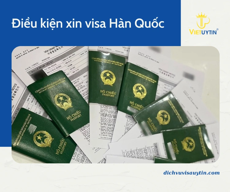 Điều kiện xin visa Hàn Quốc