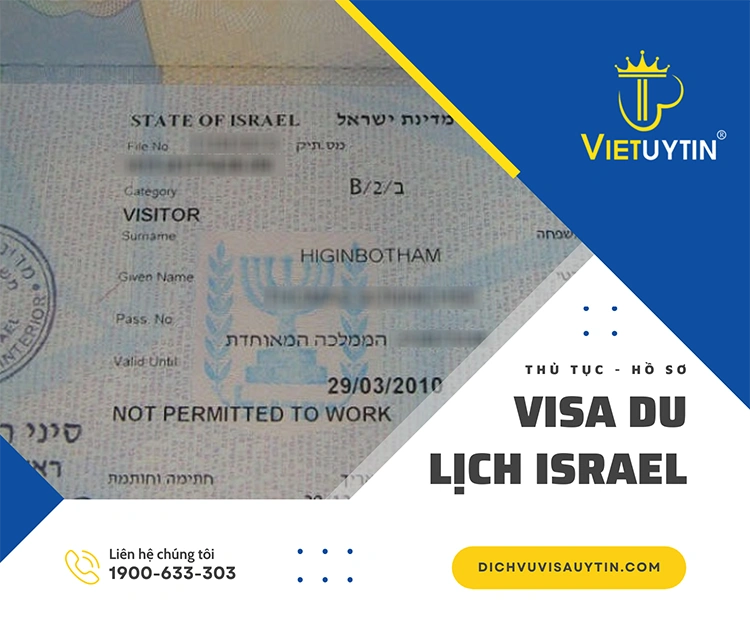 Bỏ túi kinh nghiệm làm visa du lịch Israel thành công