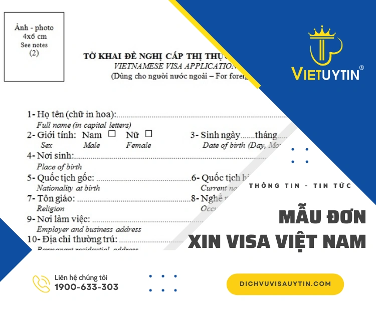 Mẫu đơn xin visa Việt Nam mới nhất