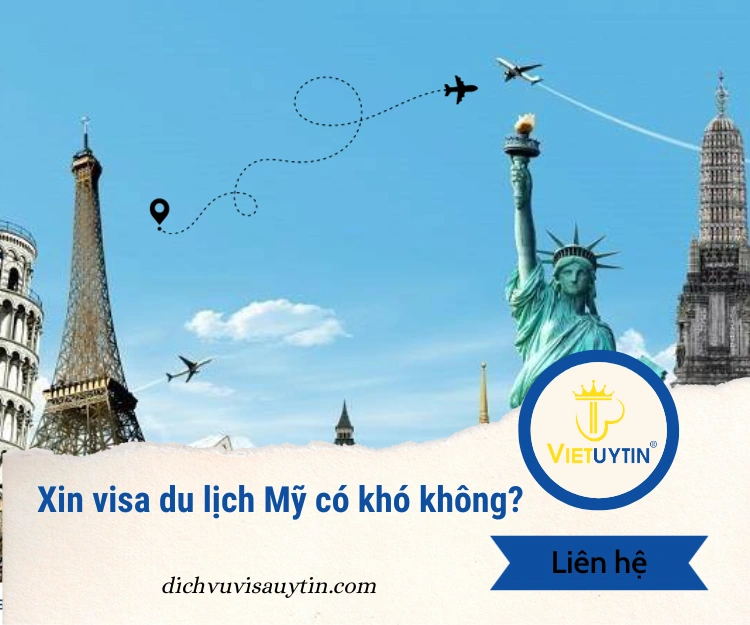 Visa du lịch Mỹ cho công dân Việt Nam